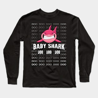 Baby Shark Shirt Doo Doo Matching Family Shark T-Shirt Long Sleeve T-Shirt